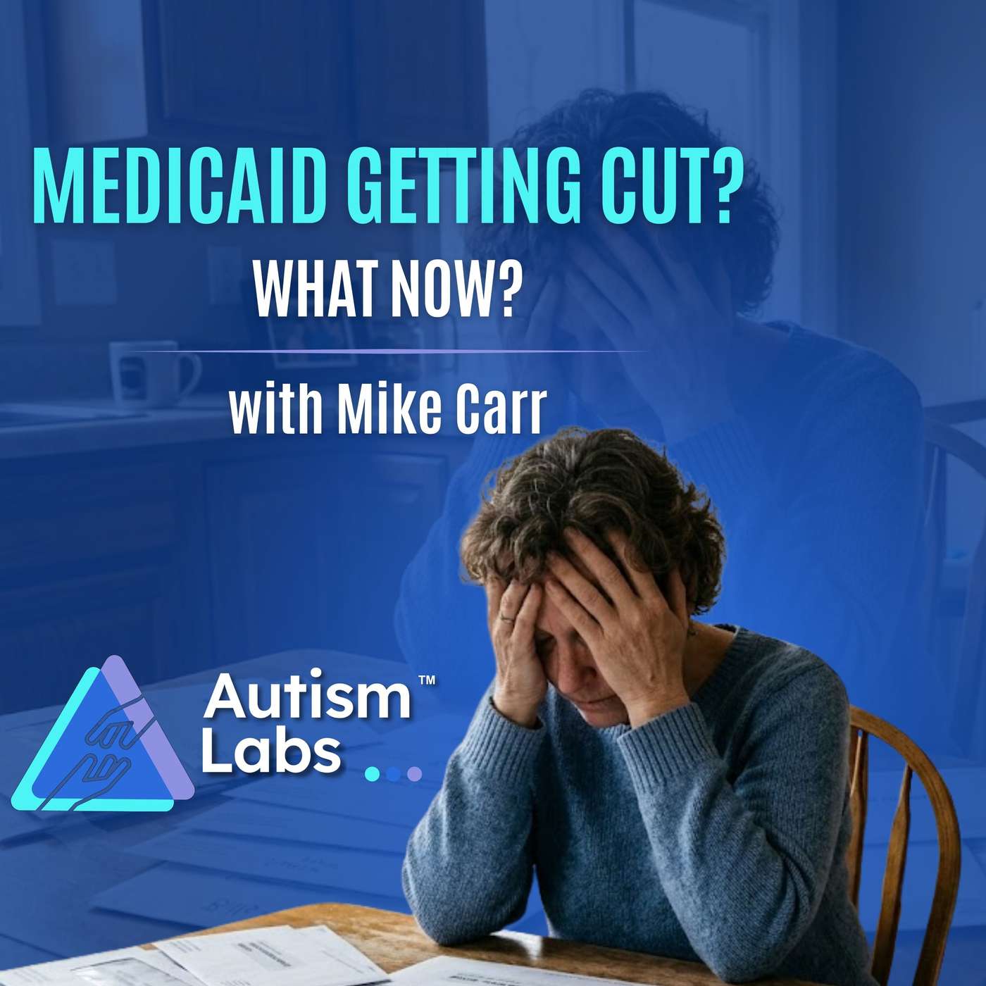 What If Medicaid Gets Cut? 4 Funding Options for Autism Families with Mike Carr