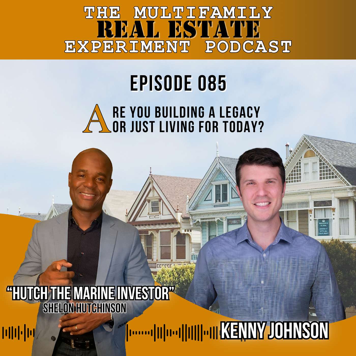 MFREE 085 Full Episode with Kenny Johnson: Are You Building a Legacy or Just Living for Today?