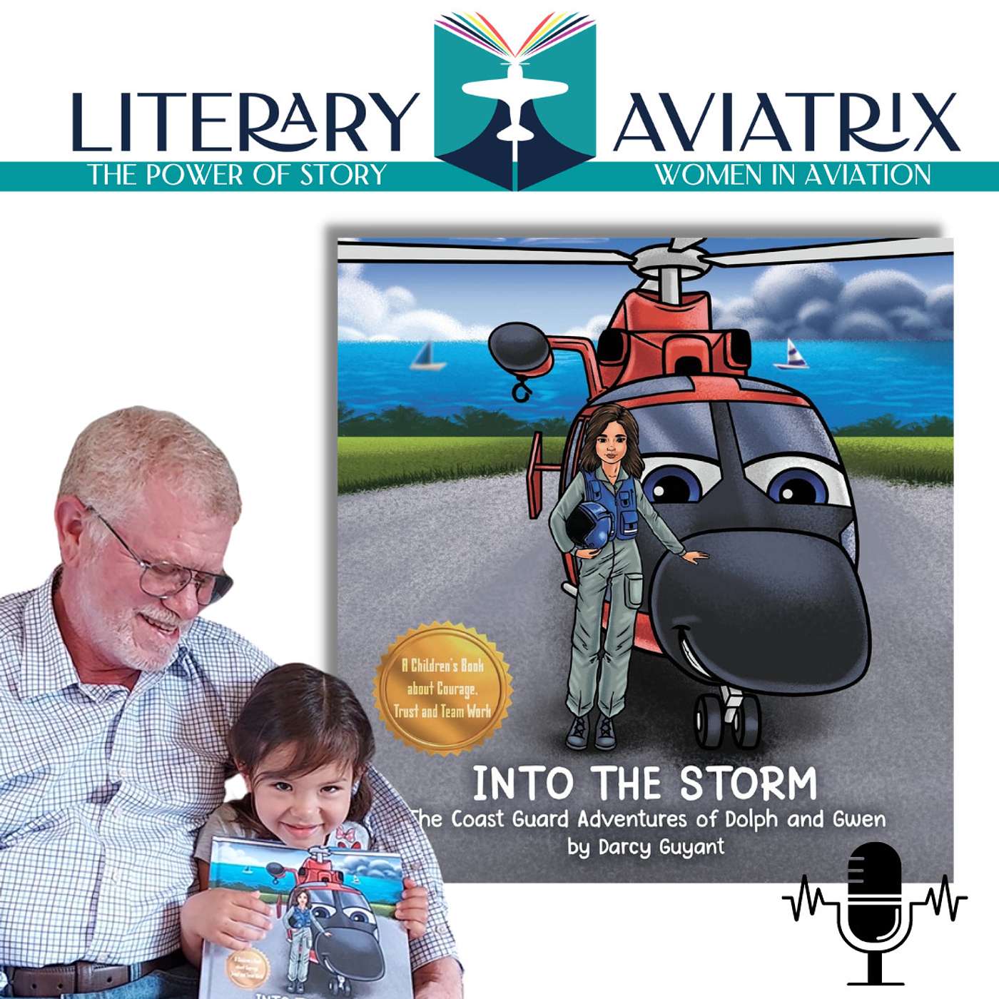 Former US Army and Coast Guard helicopter pilot, Darcy Guyant, talks about his new picture book Into the Storm: The Coast Guard Adventures of Dolph and Gwen