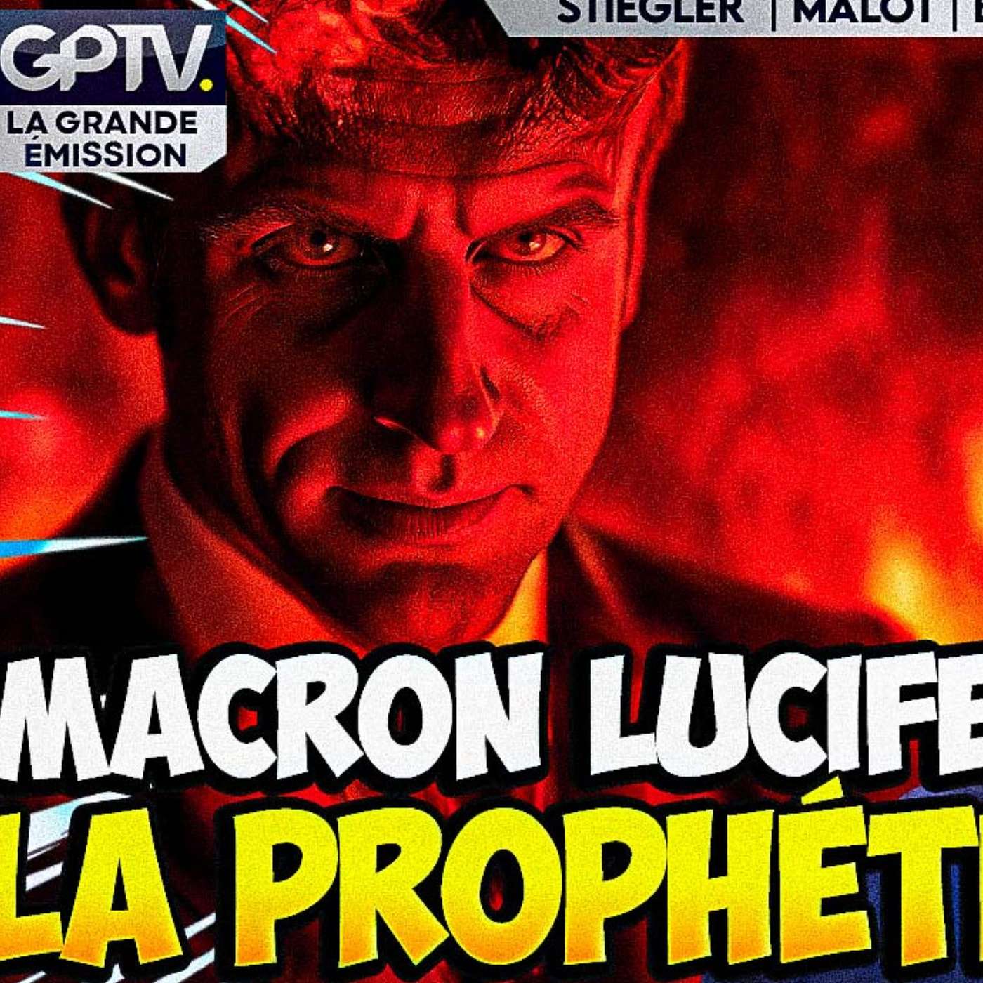 MACRON SERVITEUR DU DIABLE : LA PROPHÉTIE QUI ANNONCE LE PIRE ! | GPTV
