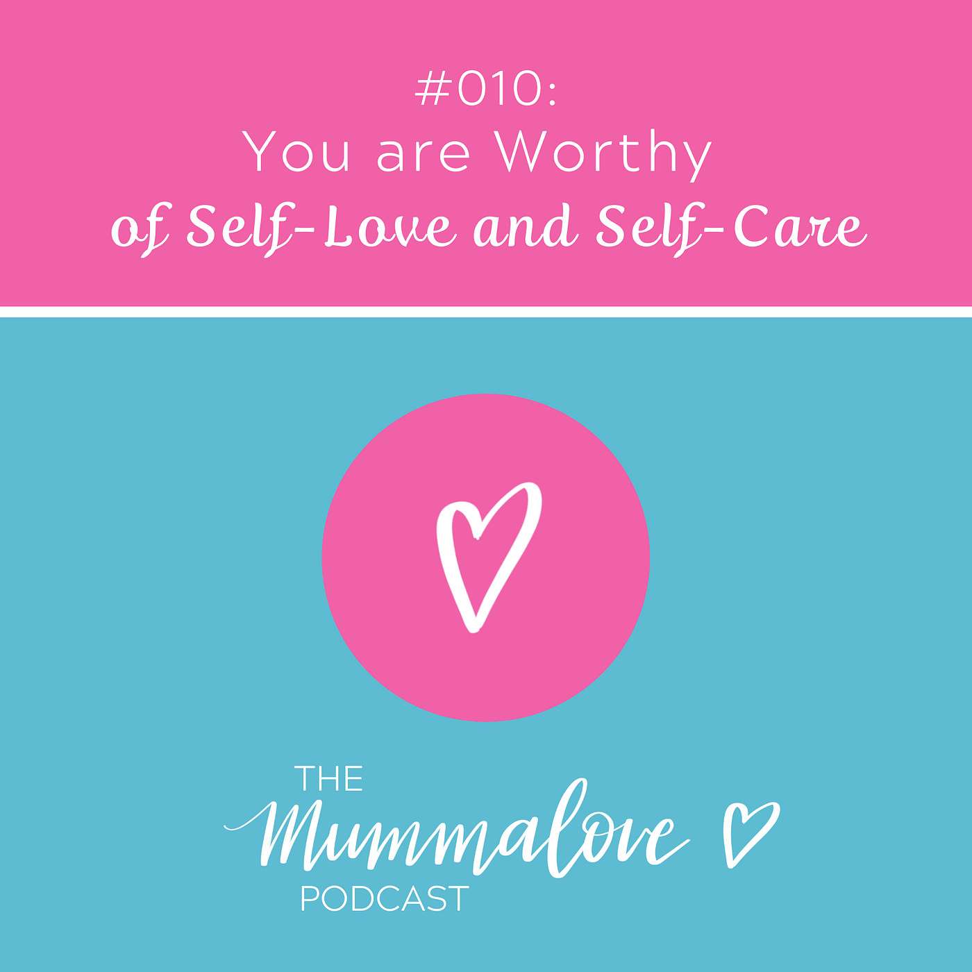 You Are Worthy of Self-Love and Self-Care