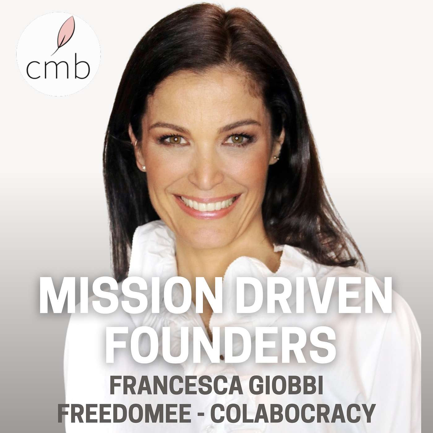 Building the New Economy: Francesca Giobbi on FreedomeE & Colabocracy