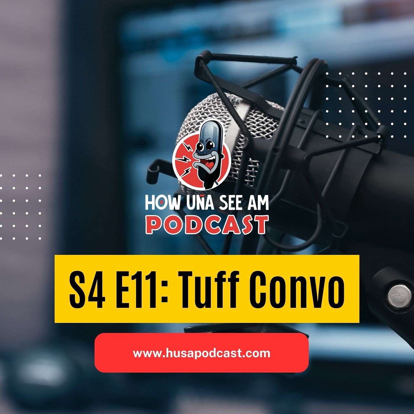 How Una See Am Podcast