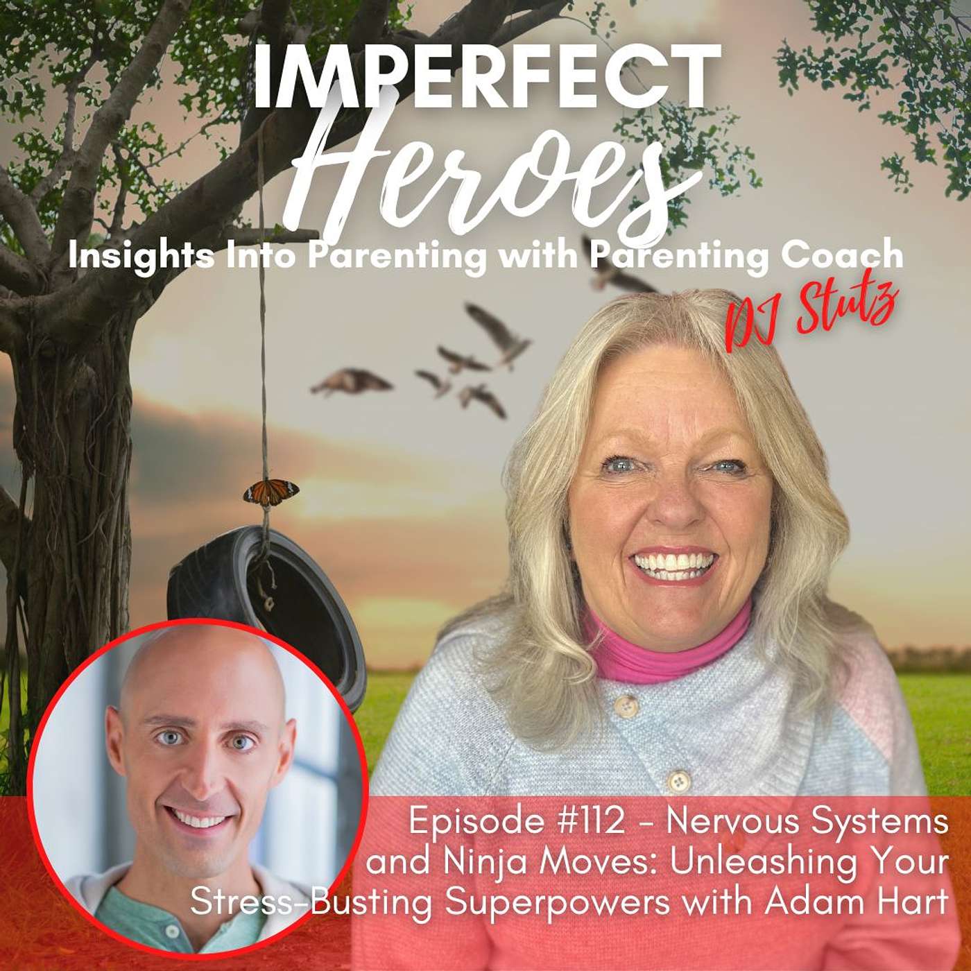 Imperfect Heroes: Insights Into Parenting