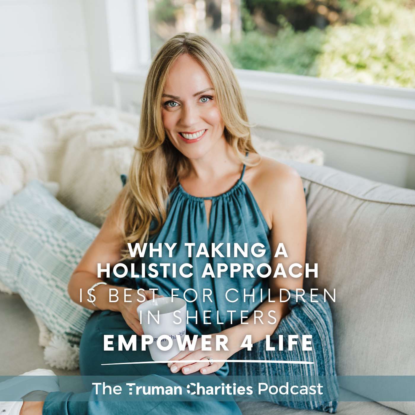 Why Taking A Holistic Approach is Best for Children in Shelters | Empower 4 Life | Ep 76 episode artwork