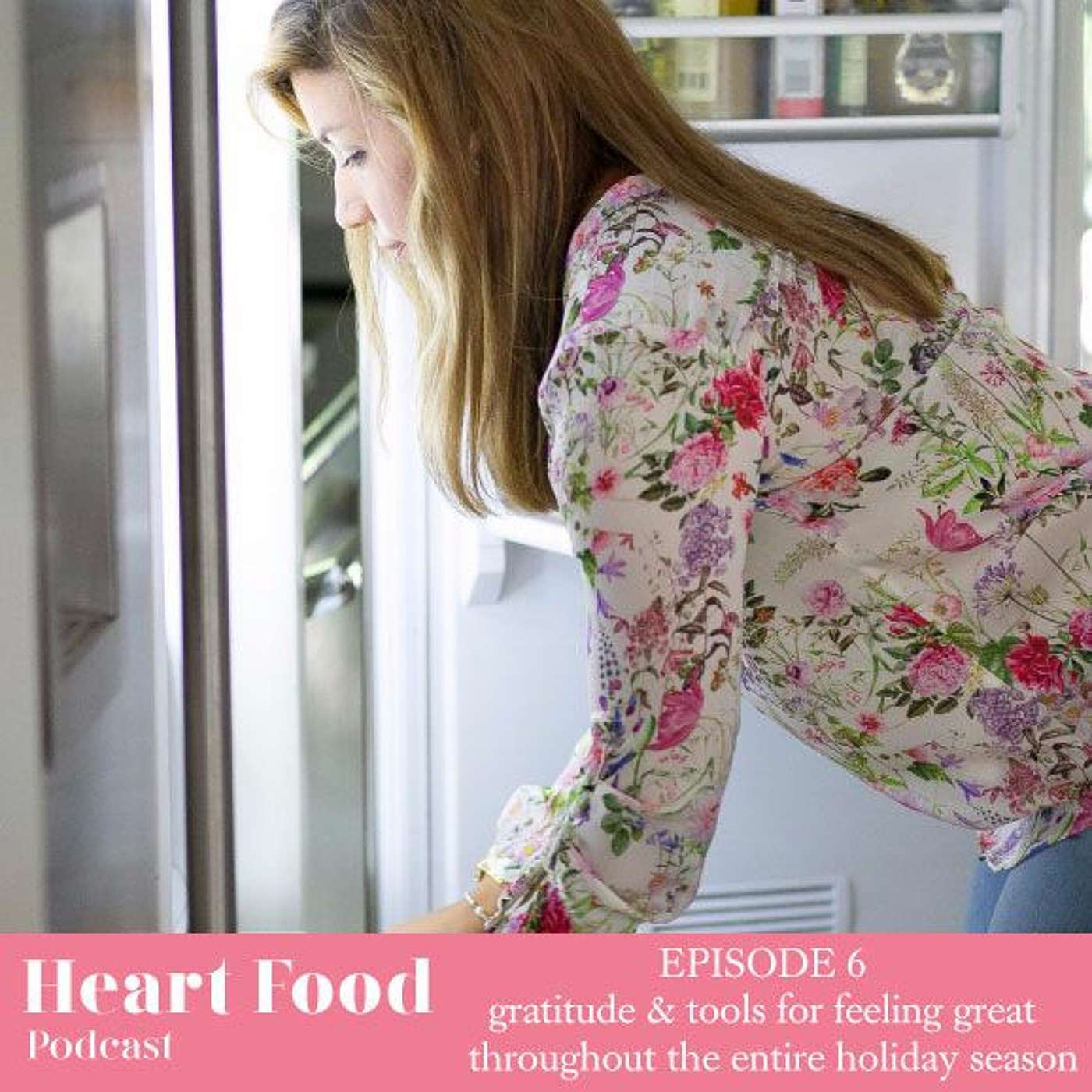 006 | Gratitude & tools for feeling great throughout the entire holiday season episode artwork
