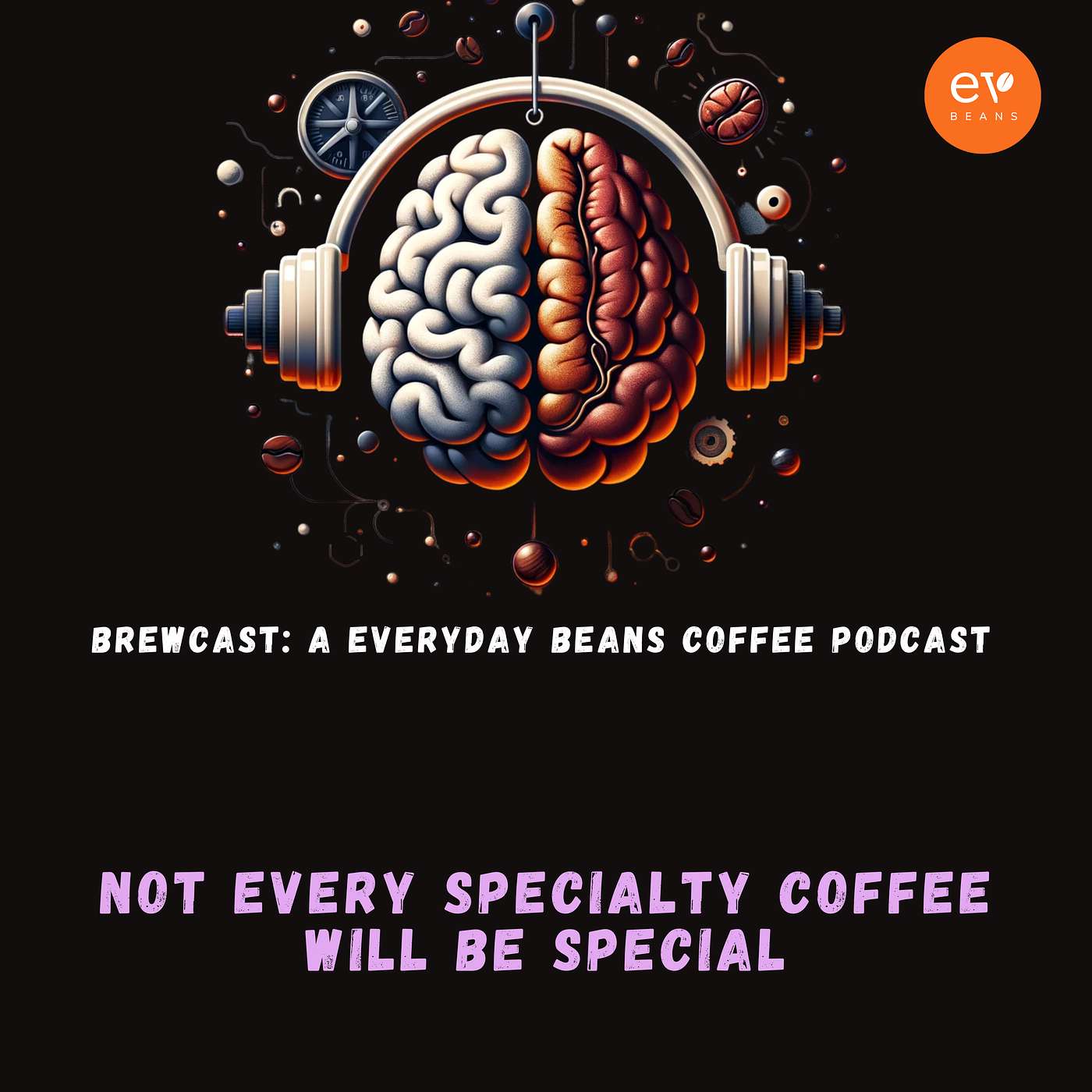 Not Every Specialty Coffee Will Be Special
