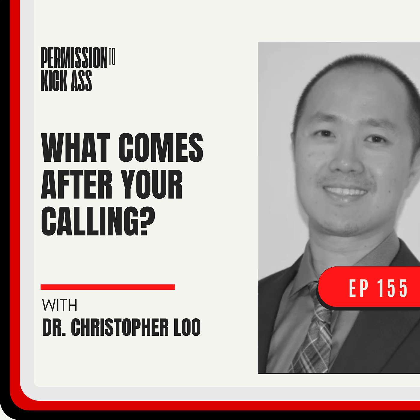 What comes after your calling? with Dr. Christopher Loo