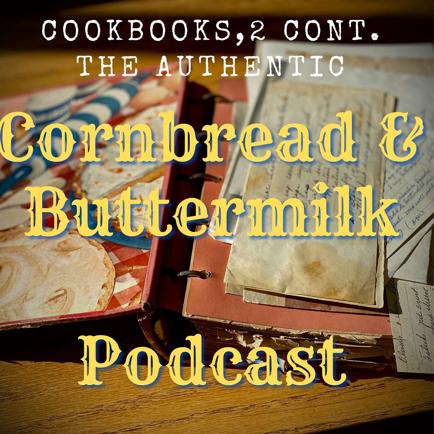 Cornbread & Buttermilk Cook Books 2 Continued