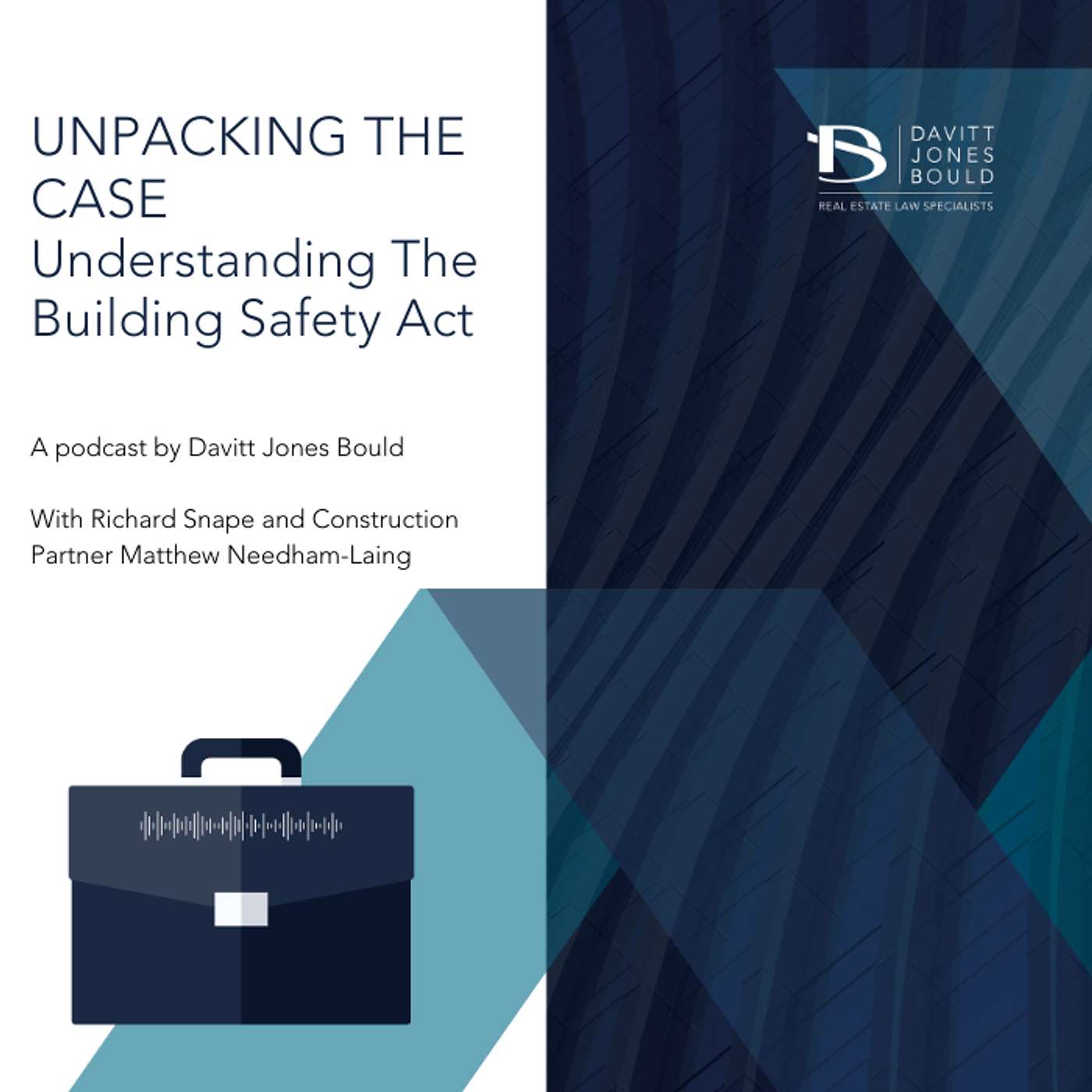 Unpacking the Case - Real Estate Law Podcast