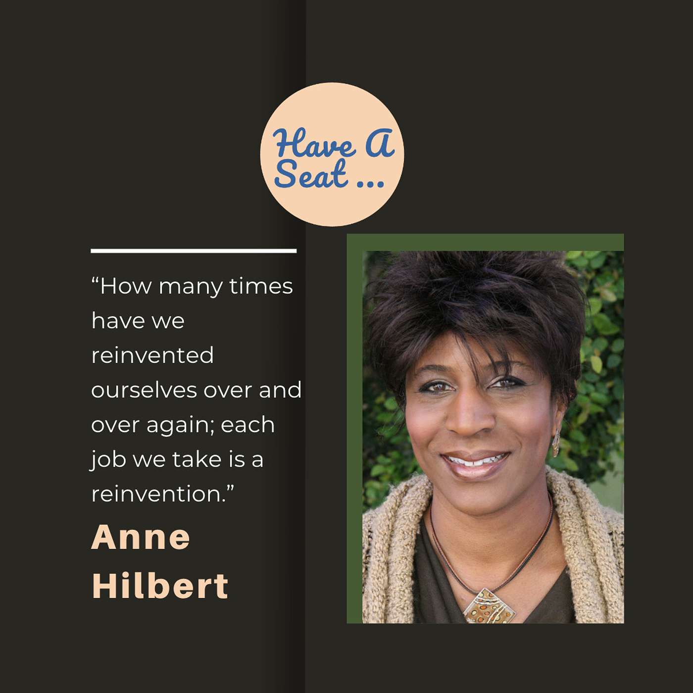 Reinventing Your Career and Networking With Purpose, A Conversation with Anne Hilbert