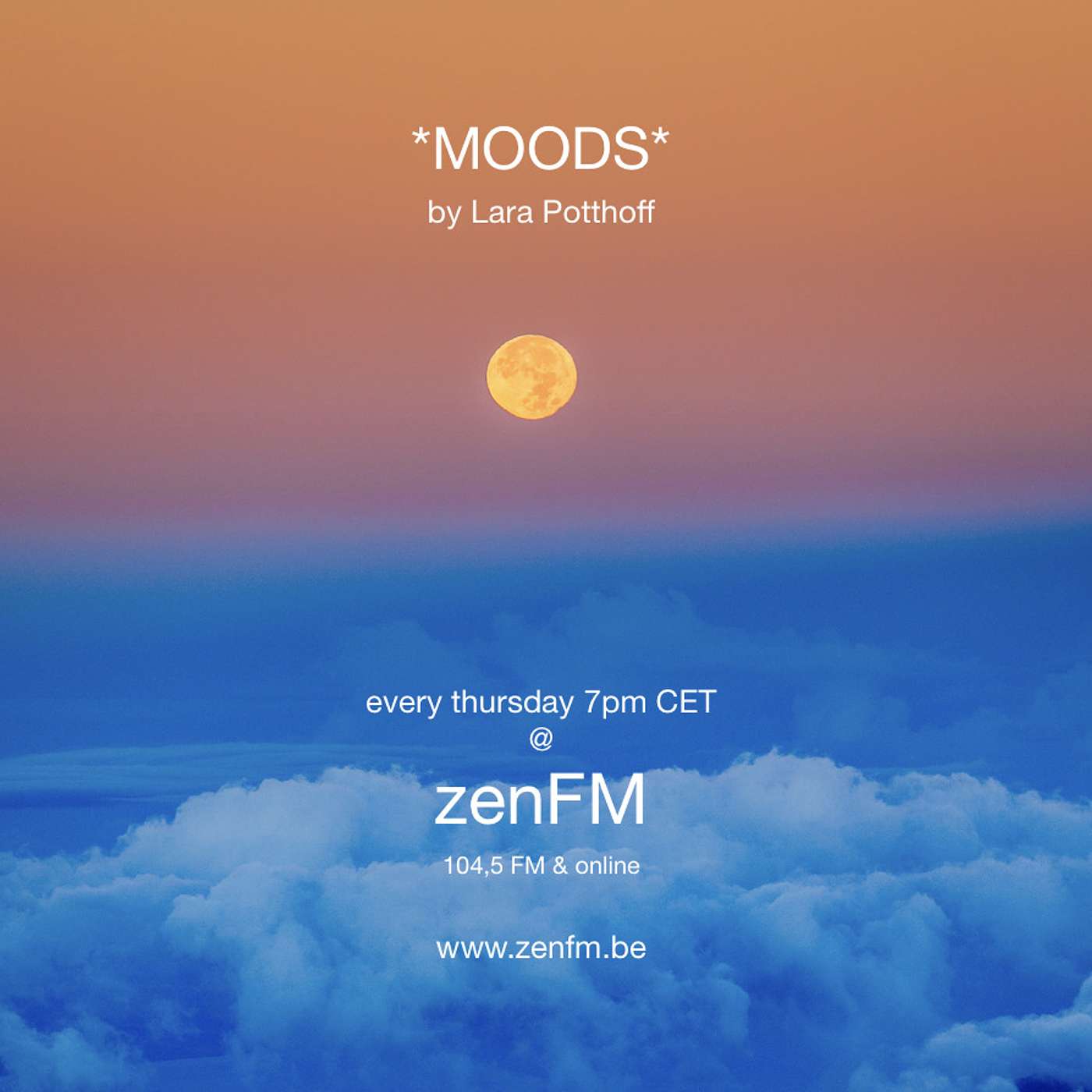 *MOODS* by Lara Potthoff @ zenFM 20.08.20