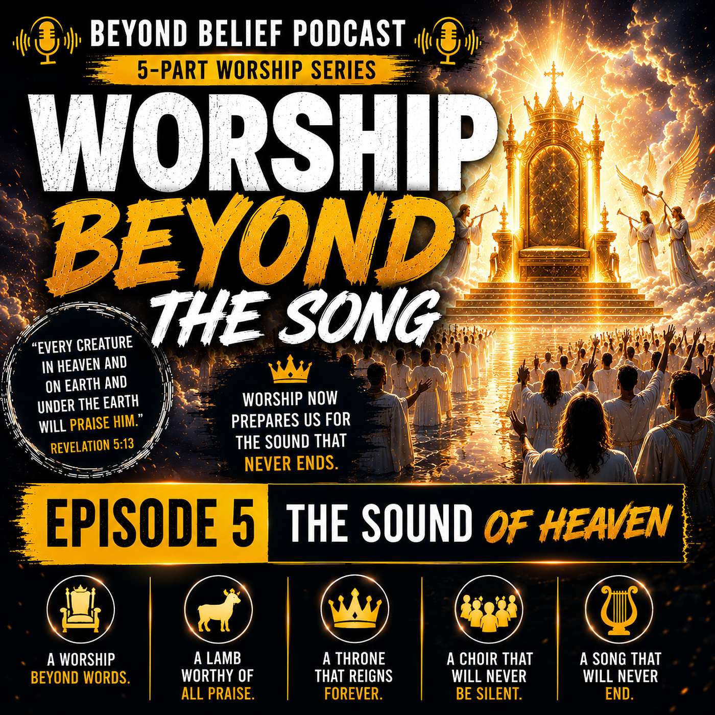 Worship Beyond the Song | Episode 5: The Sound of Heaven episode artwork