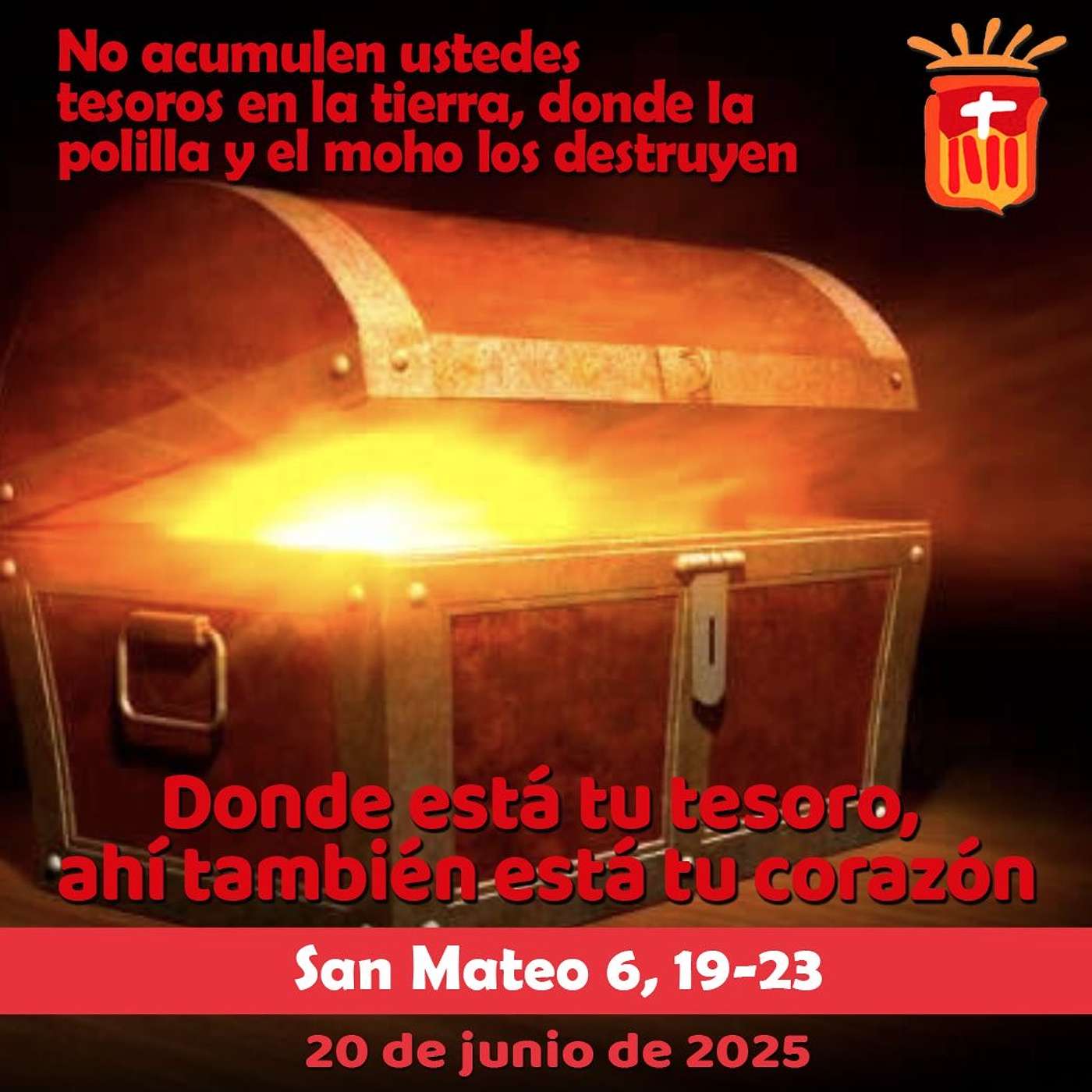 2025-06-20 San Mateo 6, 19-23: Viernes XI Ordinario
