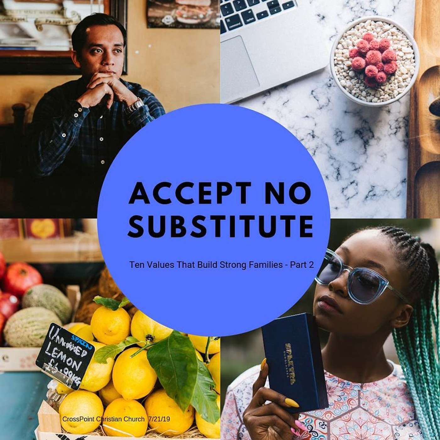 Accept No Substitute (Ten Values that Build Strong Families #2)