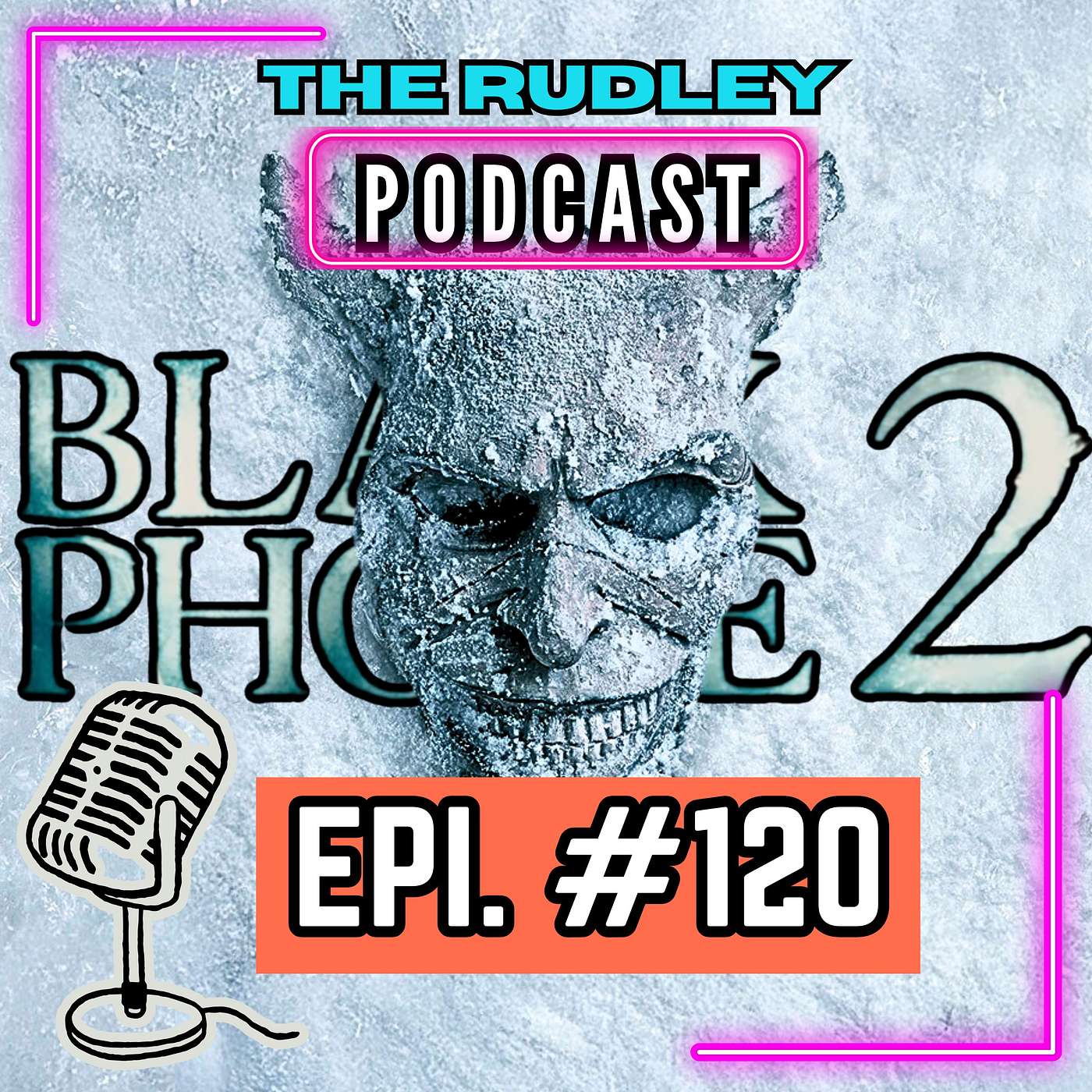 #120 - Black Phone 2 Is..? | Movie Review + Honest Thoughts episode artwork