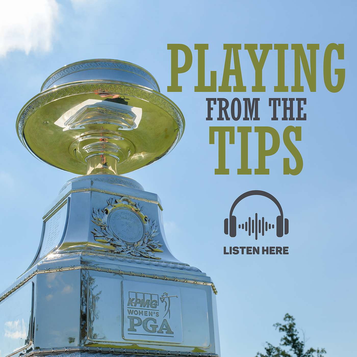 Playing From The Tips #19: KPMG Women's PGA, Travelers & more episode artwork