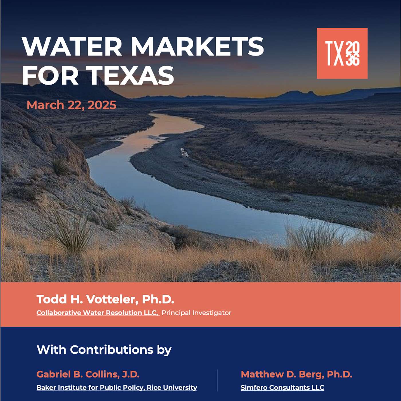 #102 - Brian Richter interviews Todd Votteler about "Water Markets for Texas" (and beyond!)