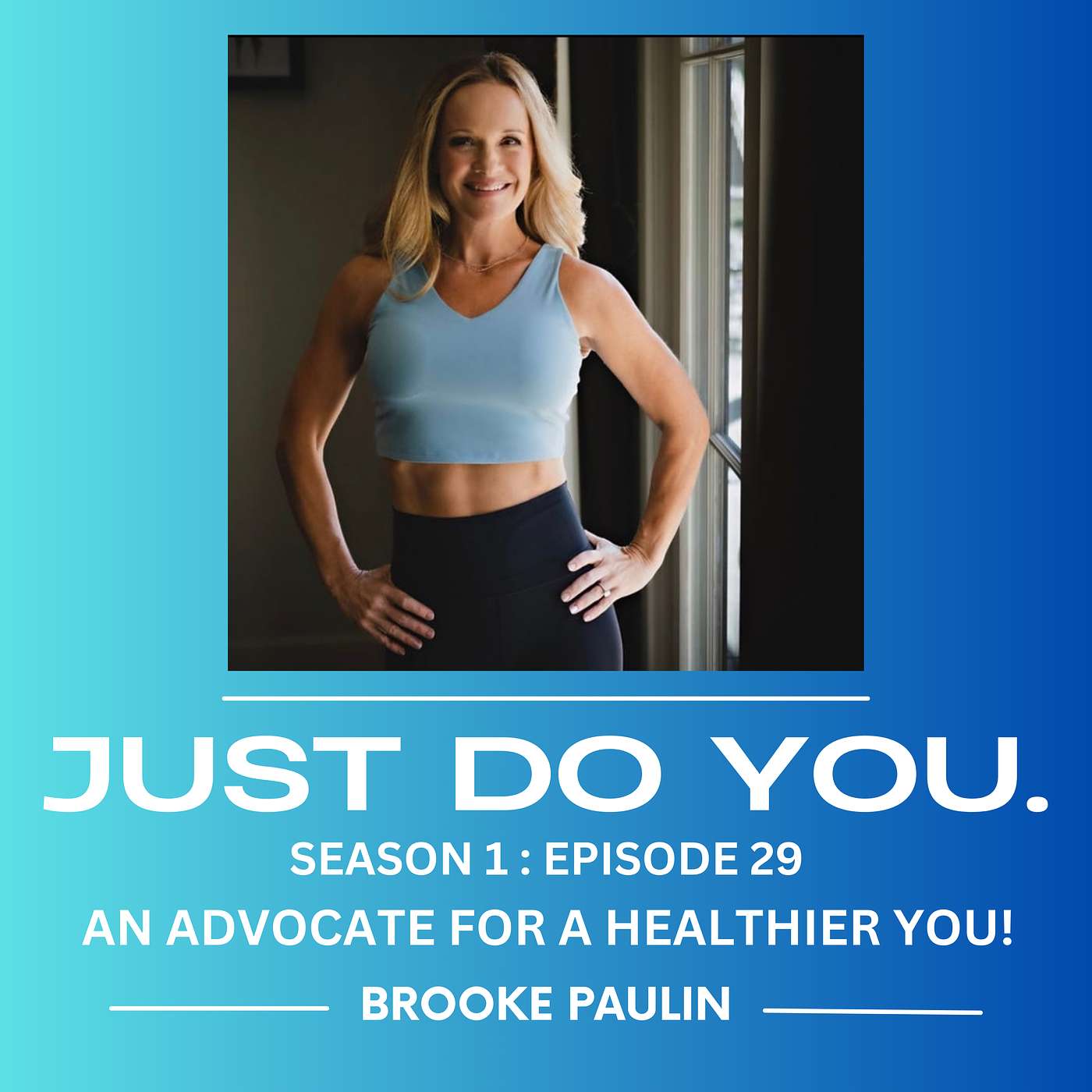 JUST DO YOU.
