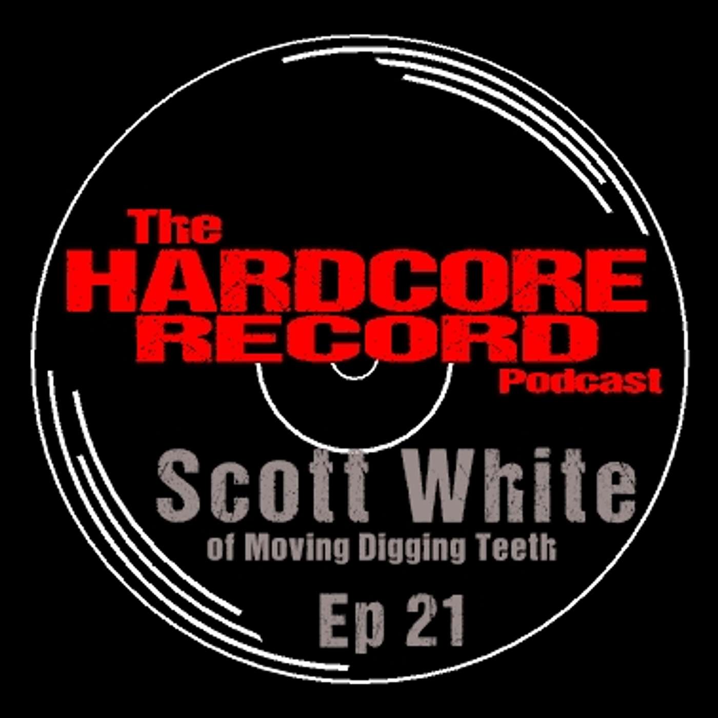 Scott White of Moving Digging Teeth, Dragbody, Railsplitter episode artwork