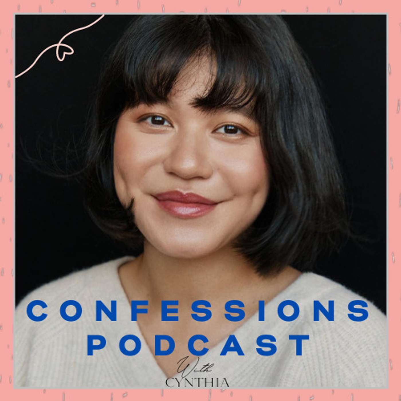 Confessions with Cynthia