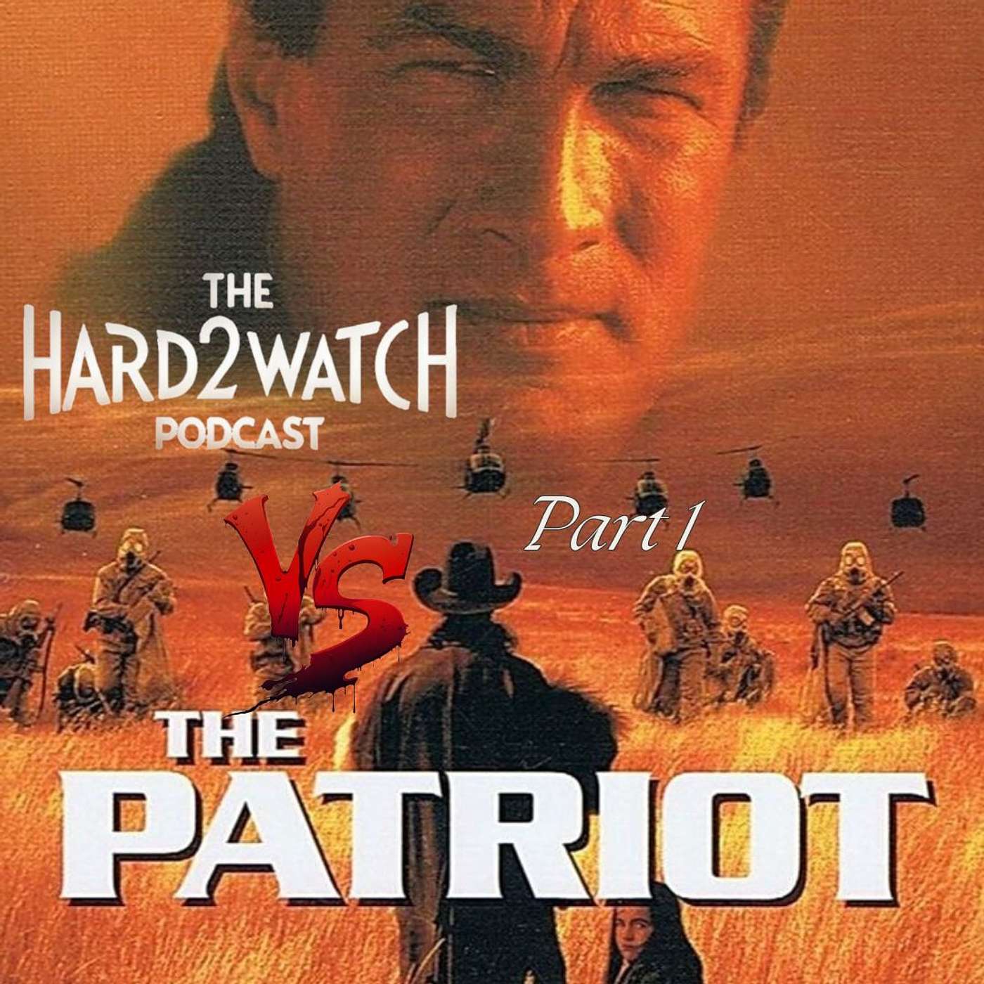 69 - The Patriot Part 1