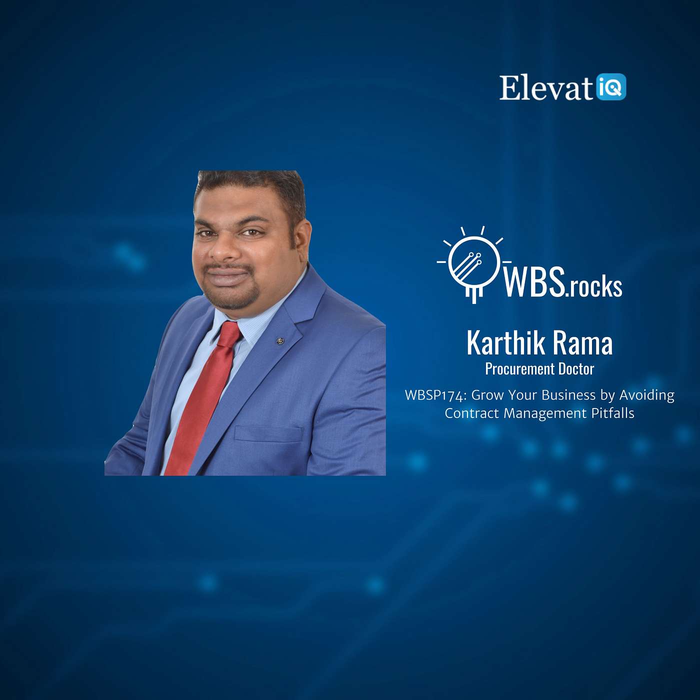 WBSP174: Grow Your Business by Avoiding Contract Management Pitfalls w/ Karthik Rama