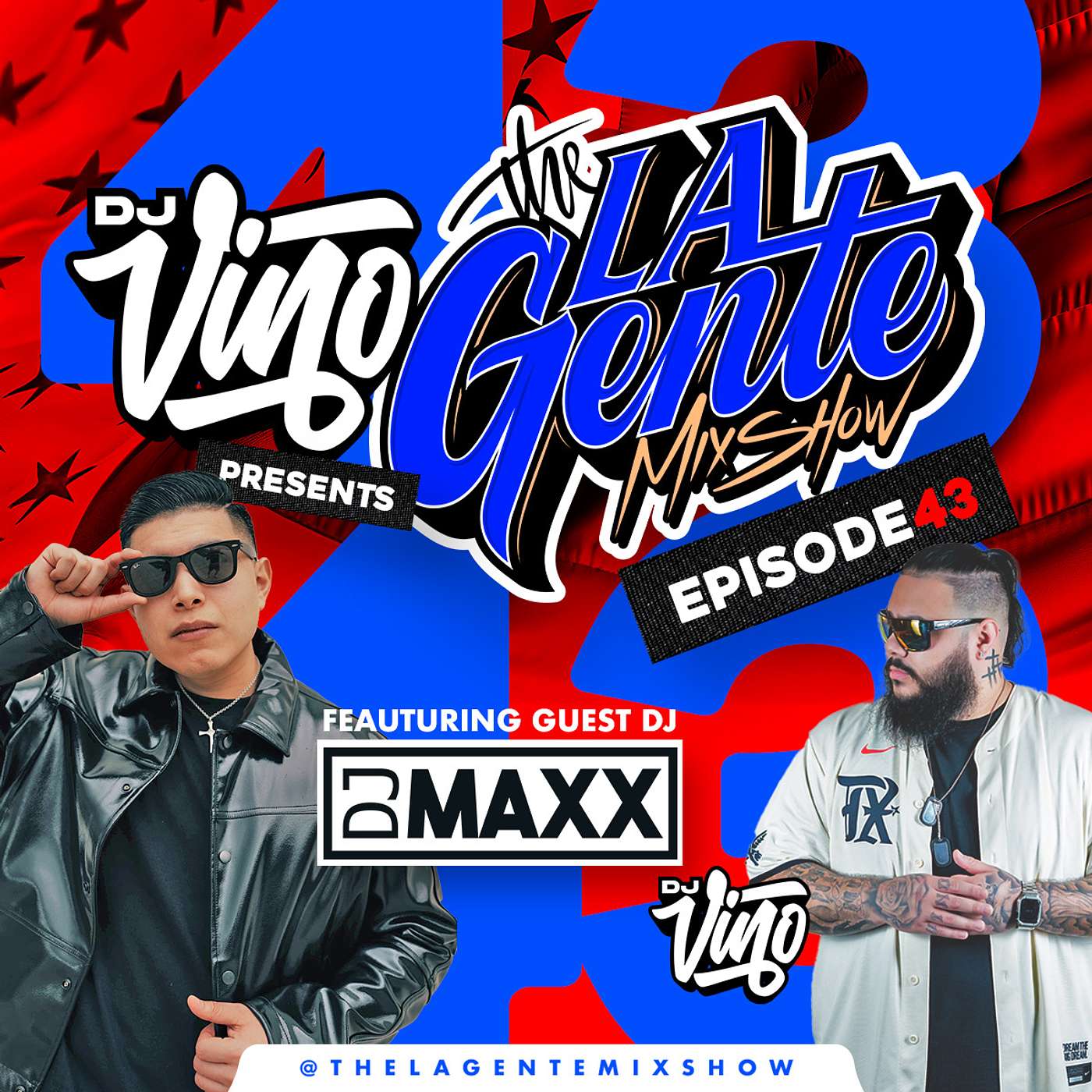 La Gente Mix Show Ep.43 Feat. Dj Maxx