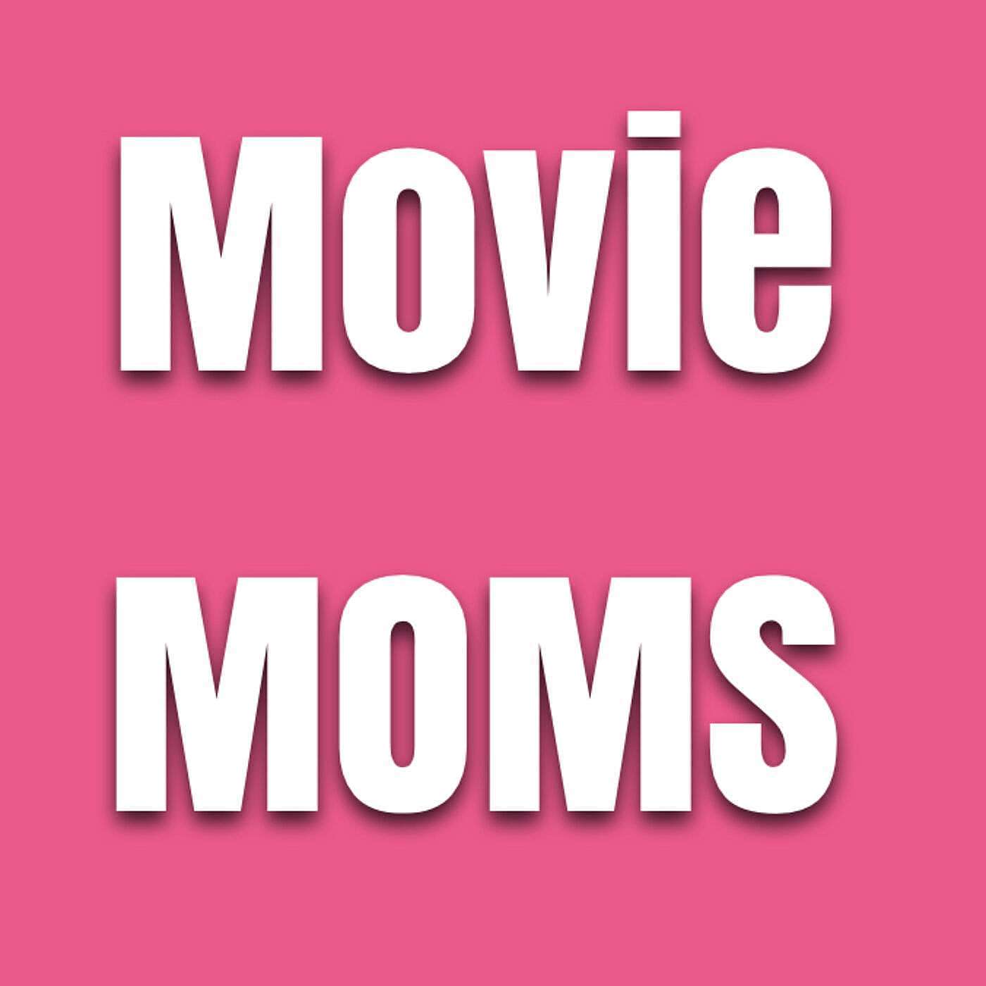 The Movie Moms