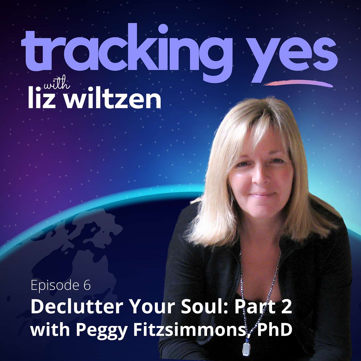 Tracking Yes: A Guide to Everyday Magic - with Liz Wiltzen, PCC