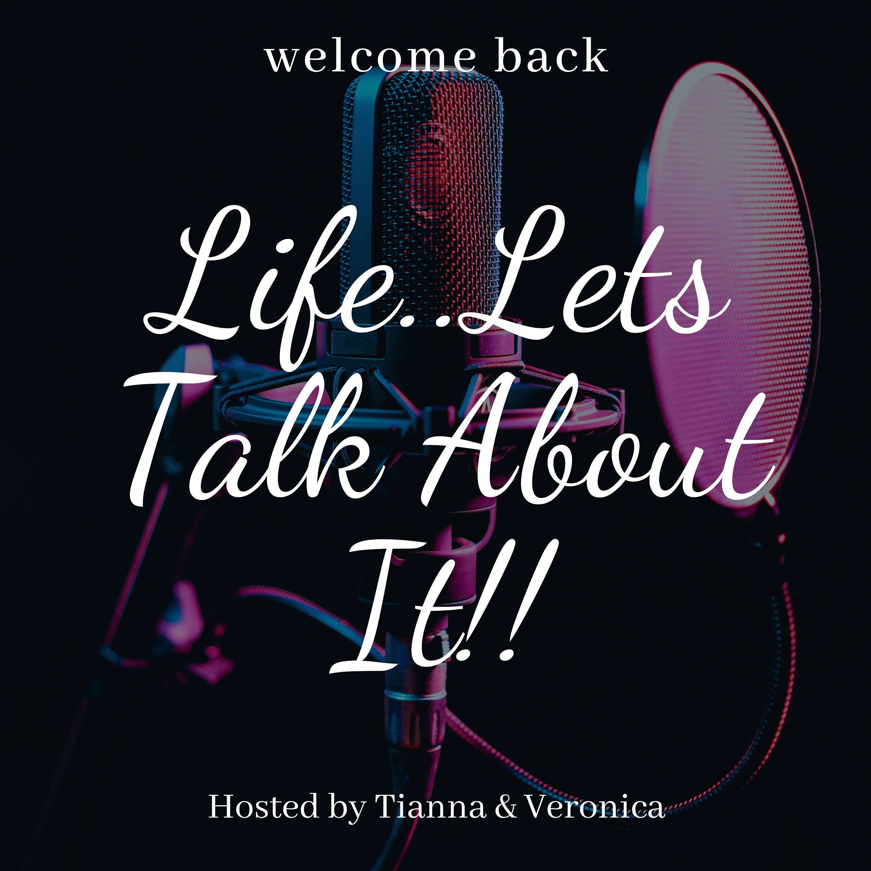 Life..Lets Talk about it