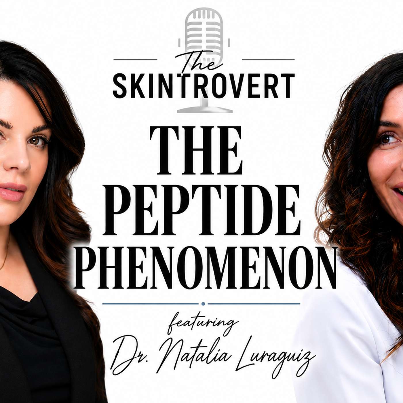 Season 2 Ep. 27 - The Peptide Phenomenon featuring Dr. Natalia Luraguiz