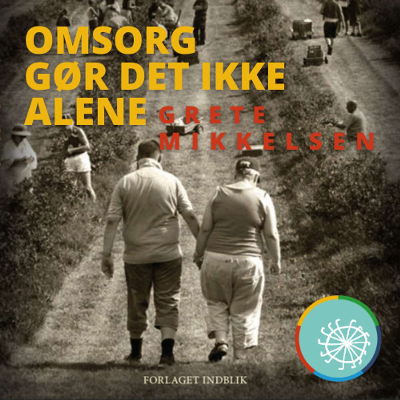 Omsorg gør det ikke alene