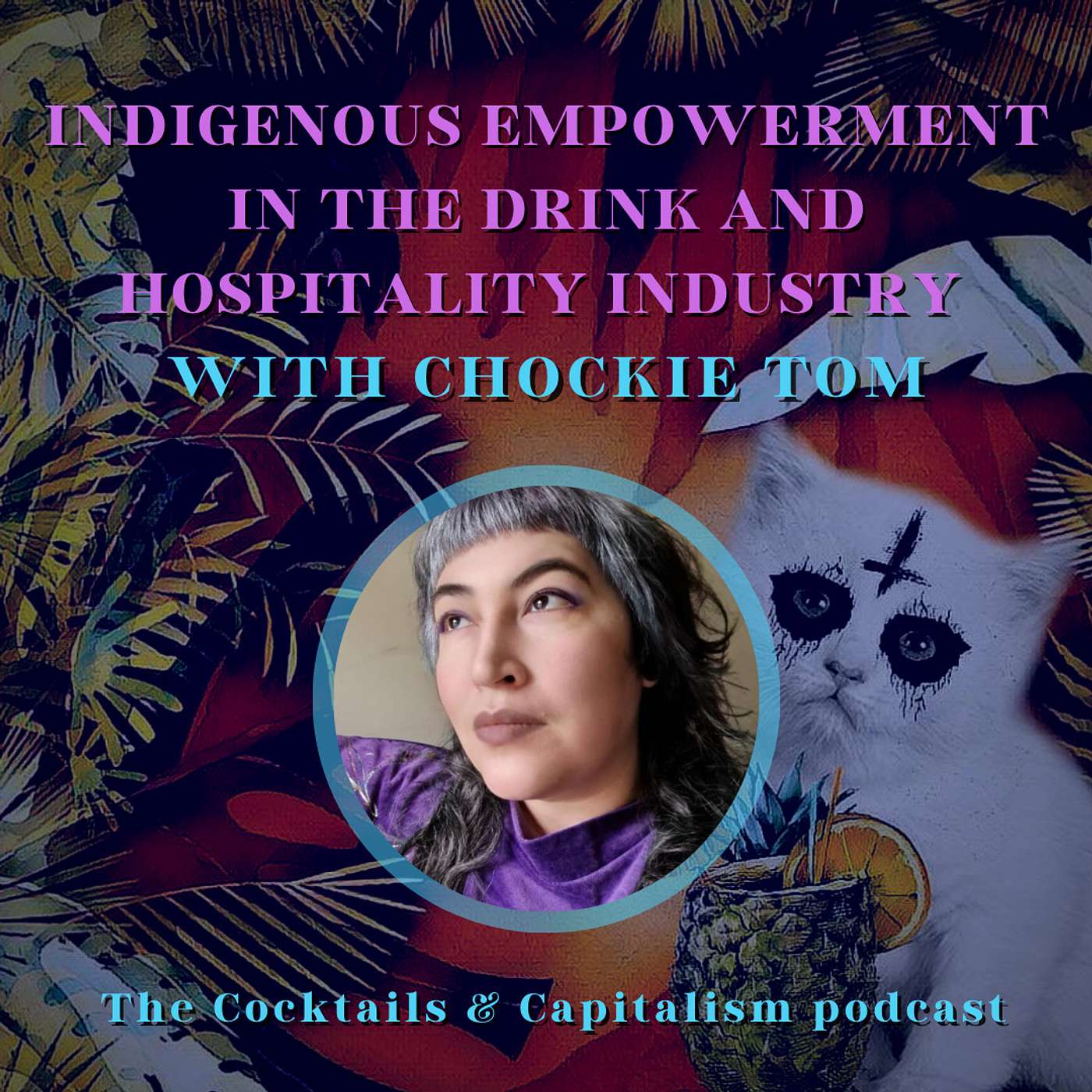 Indigenous Empowerment in the Drink and Hospitality Industry with Chockie Tom episode artwork
