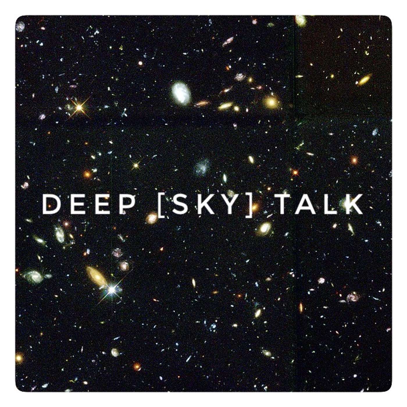 Deep [Sky] Talk