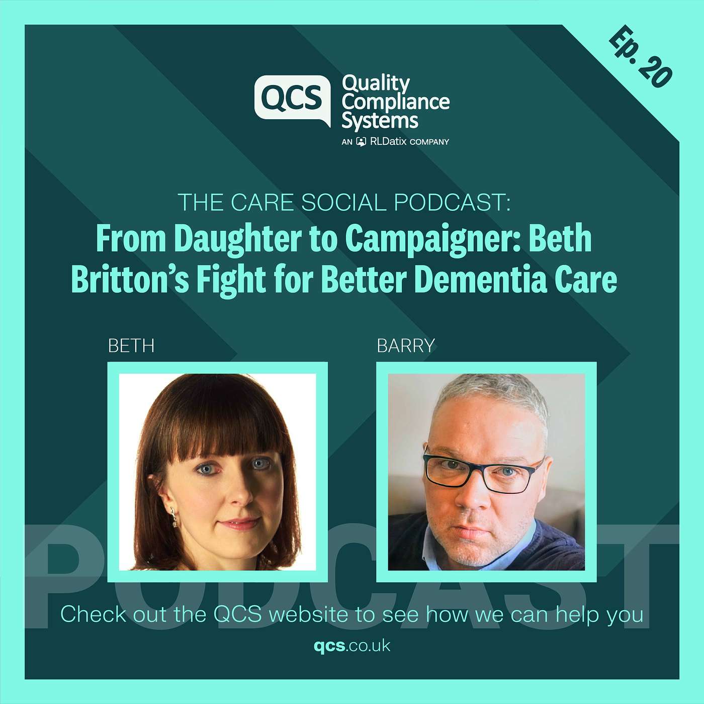 The Care Social Podcast Ep 20: From Daughter to Campaigner: Beth Britton’s Fight for Better Dementia Care