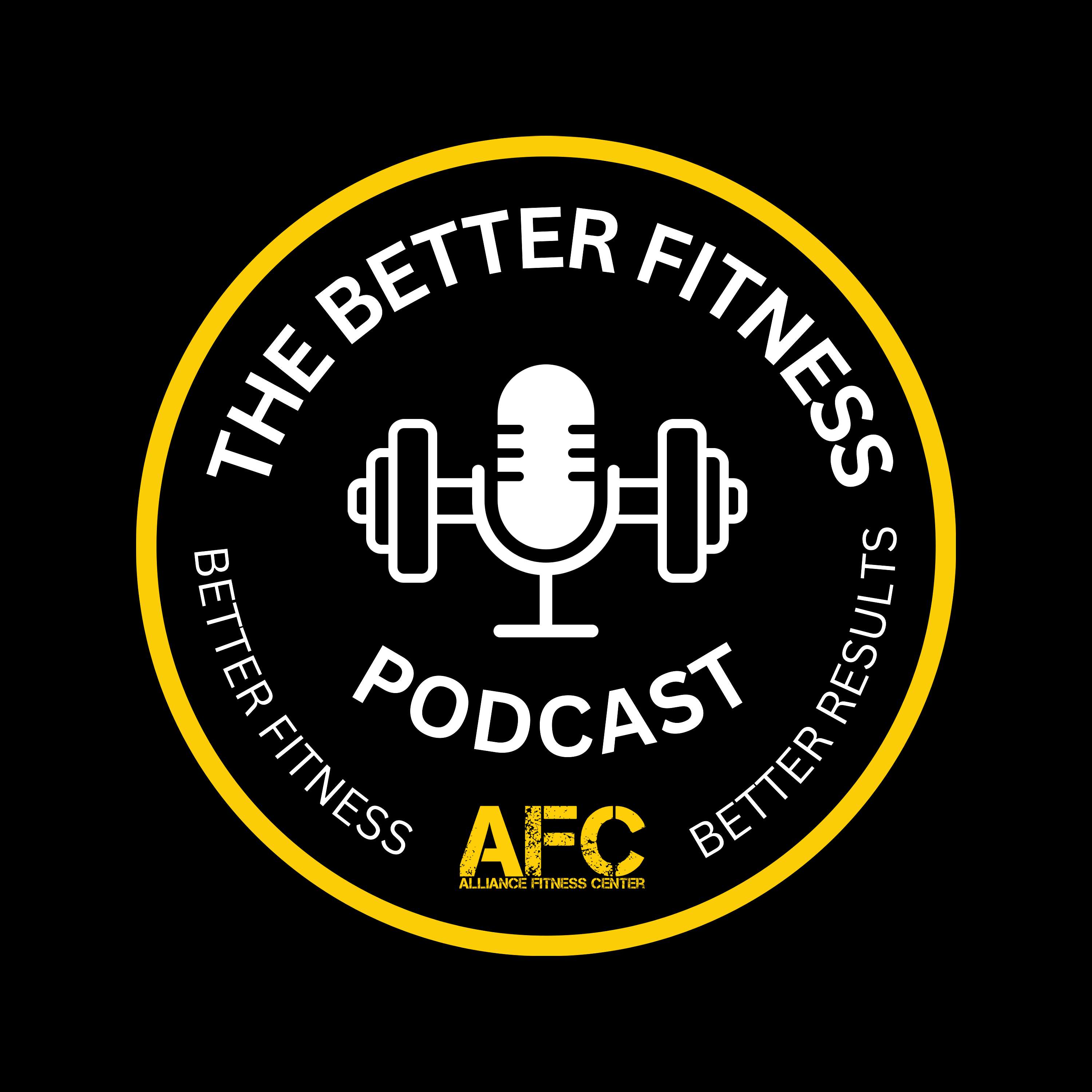 The Better Fitness Podcast