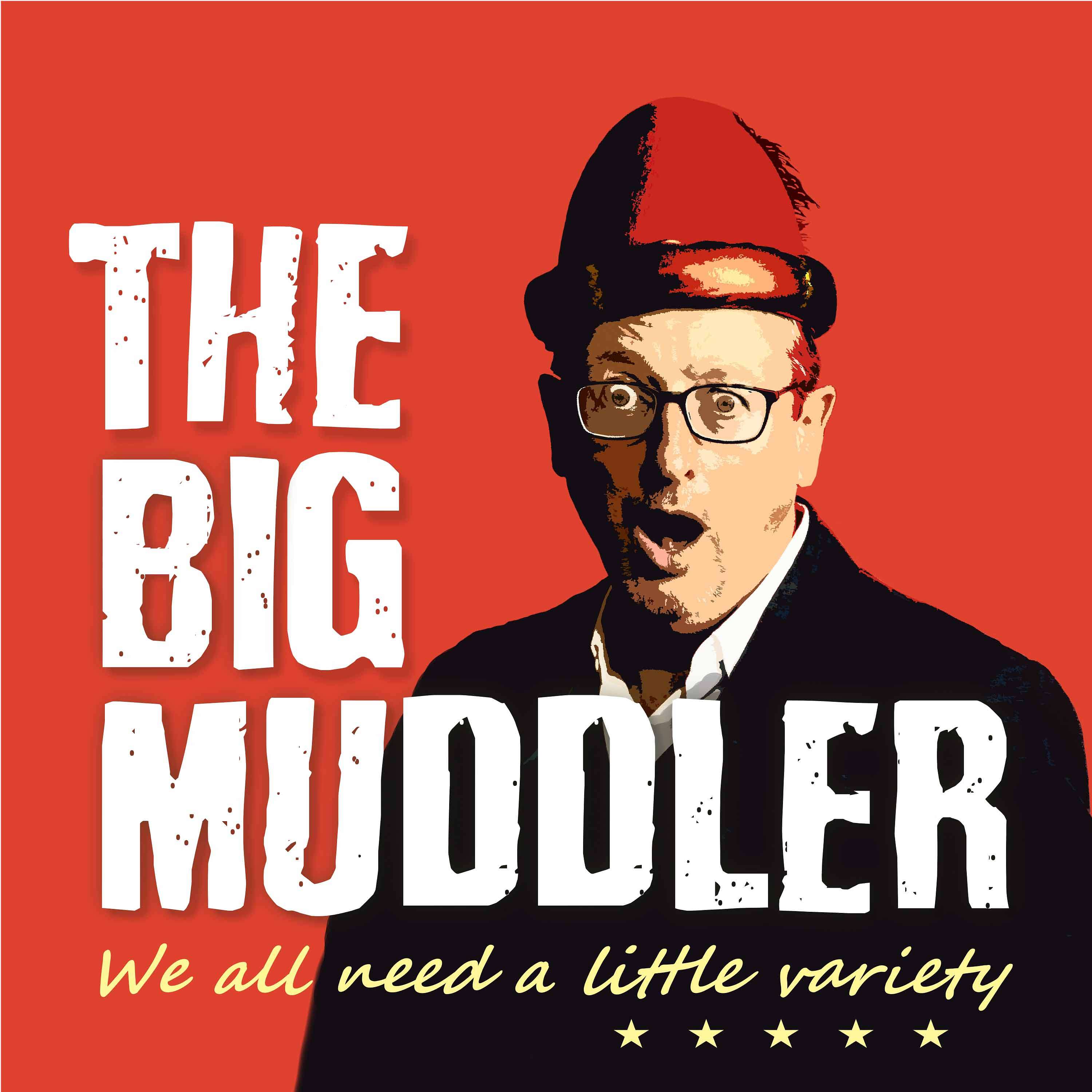 The Big Muddler