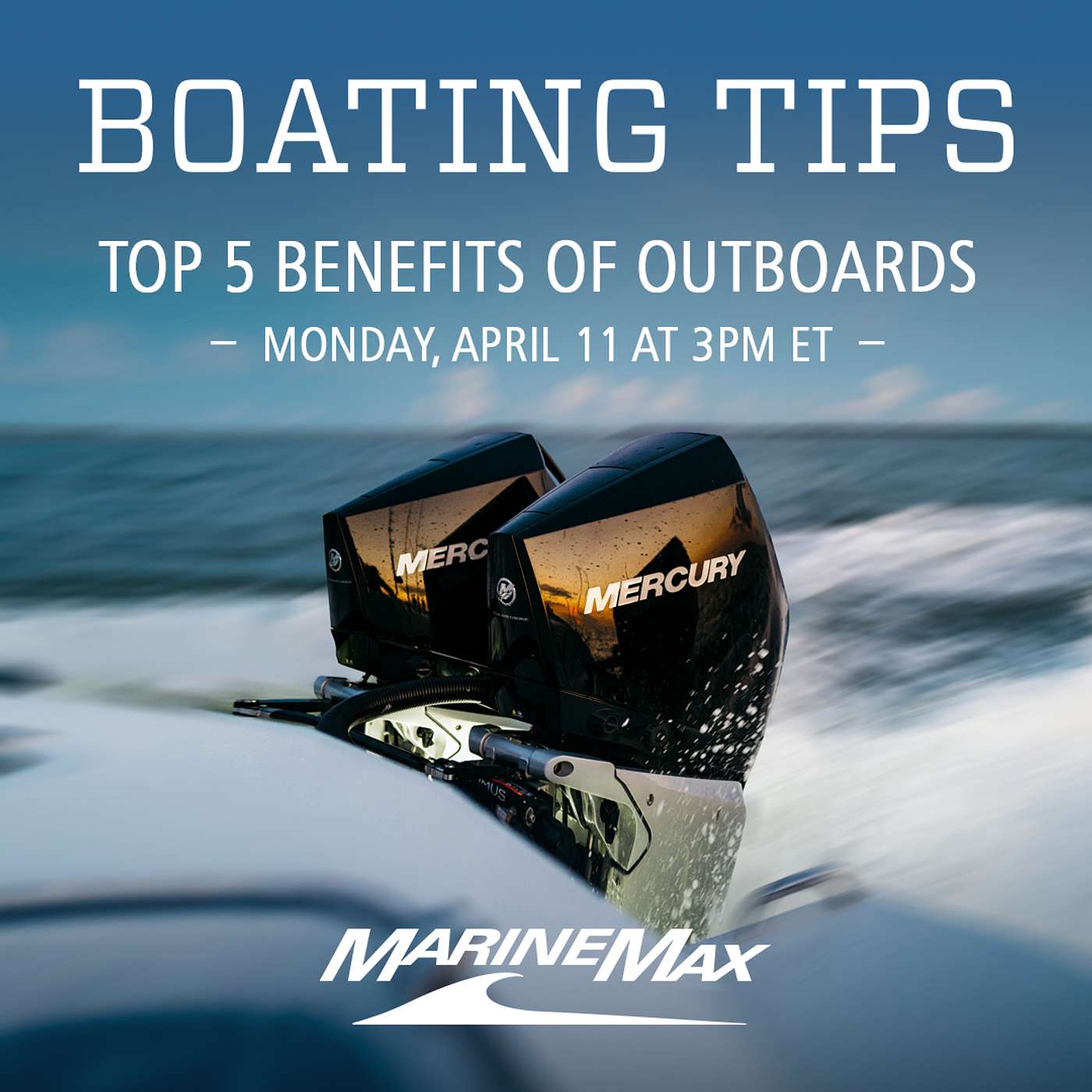 Boating Tips | Top 5 Benefits of Outboards