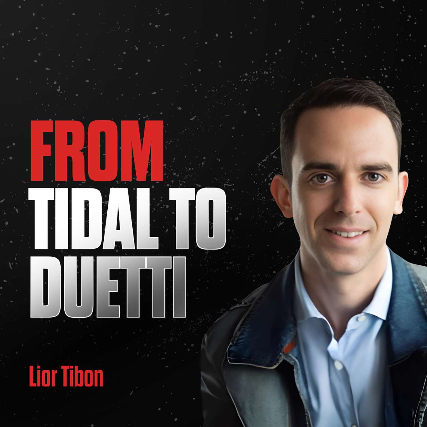 #133: FOUNDER: Democratizing Music Ownership Through Smarter Finance and Technology: Lior Tibon