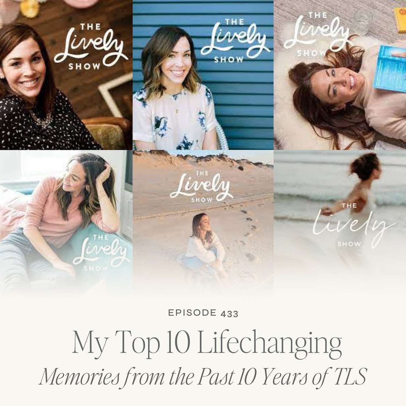 TLS 433 My Top 10 Lifechanging Memories from the Past 10 Years of TLS episode artwork