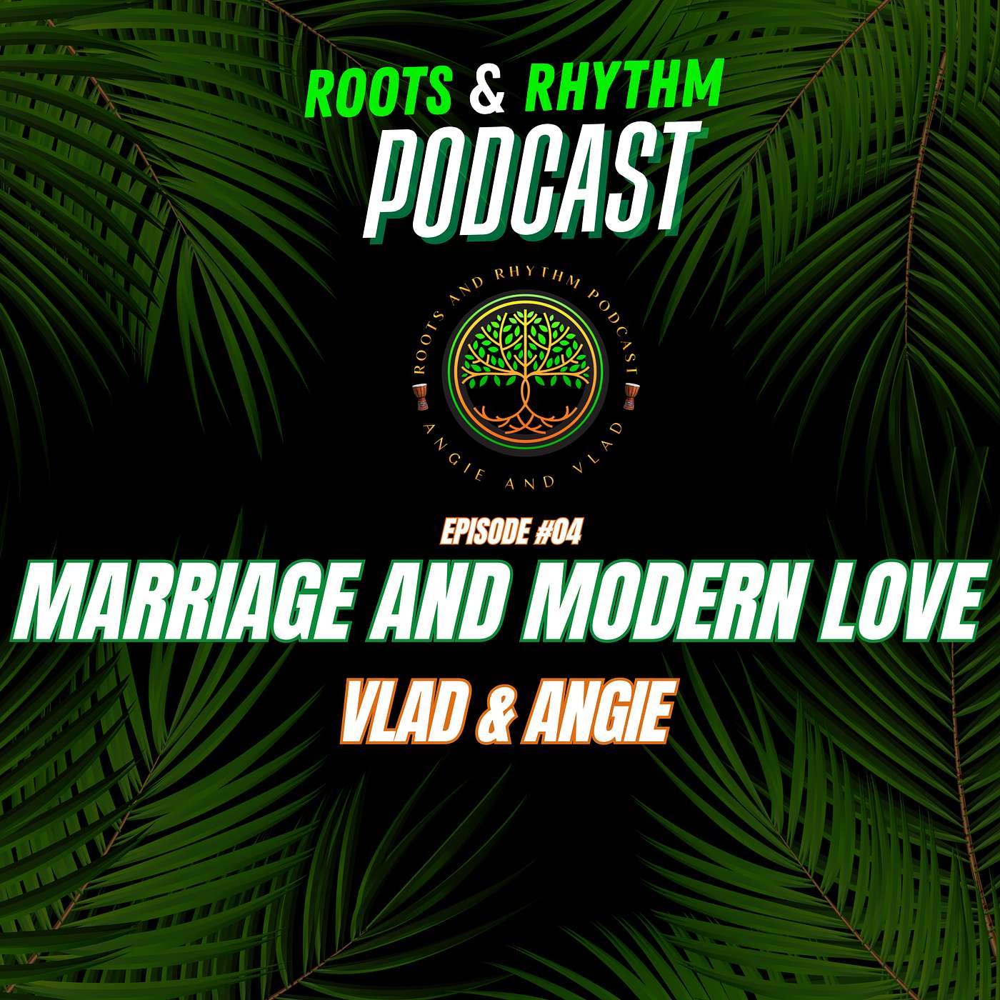 Roots and Rhythm Podcast