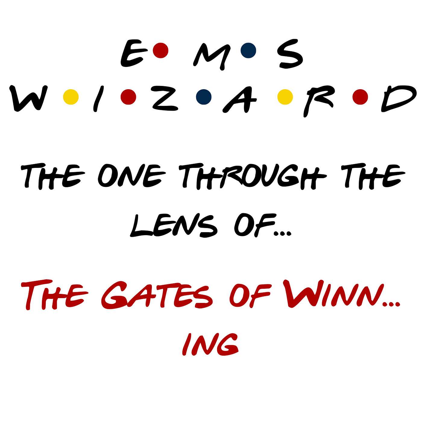 Through the Lens of - The EMS Wizard Podcast