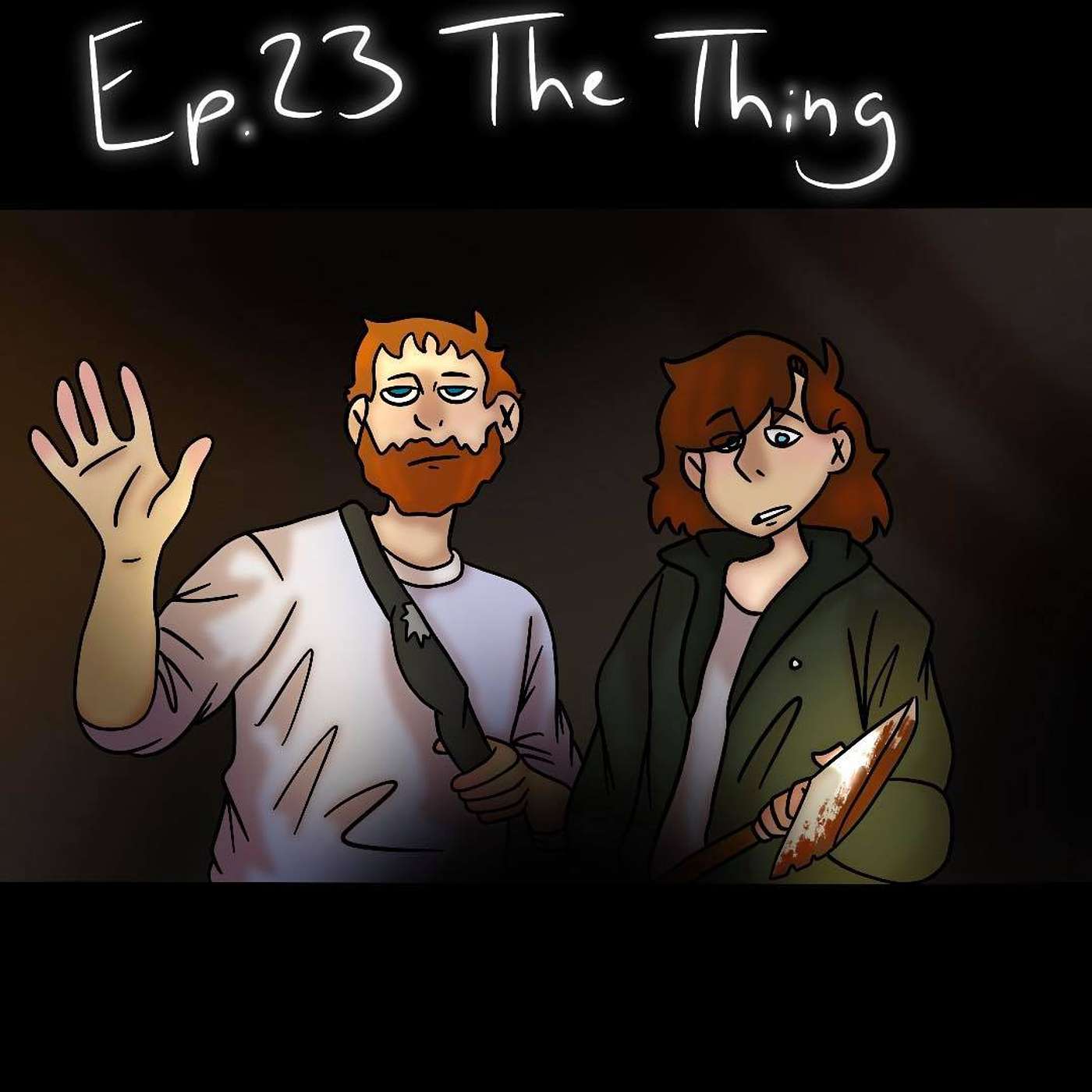 Episode 23 - The Thing