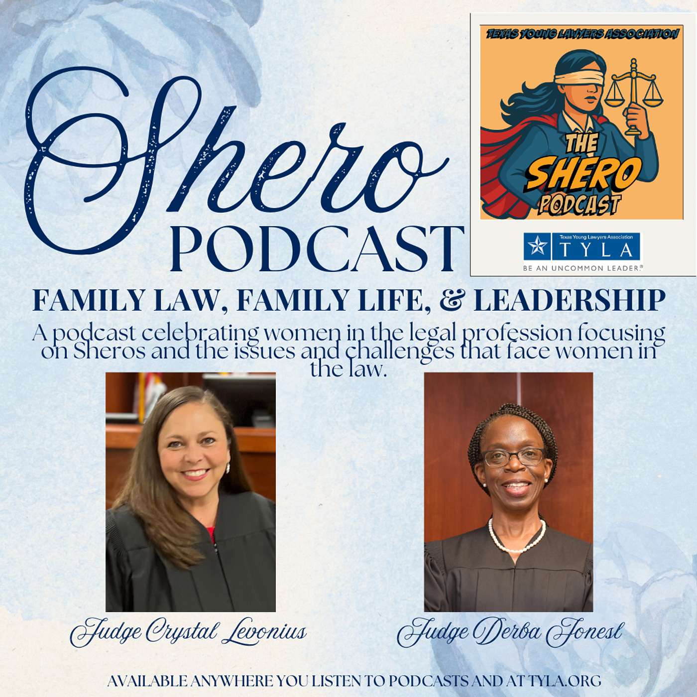 SHEro | "Family Law, Family Life, and Leadership" feat. Judge Crystal Levonius and Judge Derbha Jones