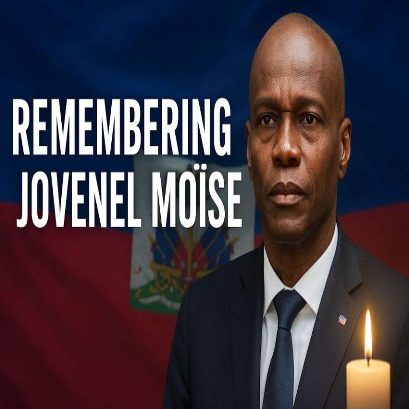 Remembering Jovenel Moïse: Haiti’s Late President
