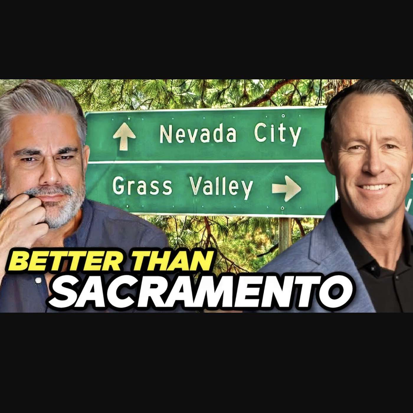 Living in Sacramento vs Nevada City & Grass Valley – The REAL Northern California Breakdown episode artwork