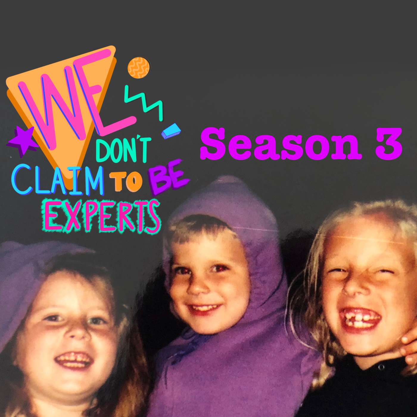 We Don’t Claim to be Experts