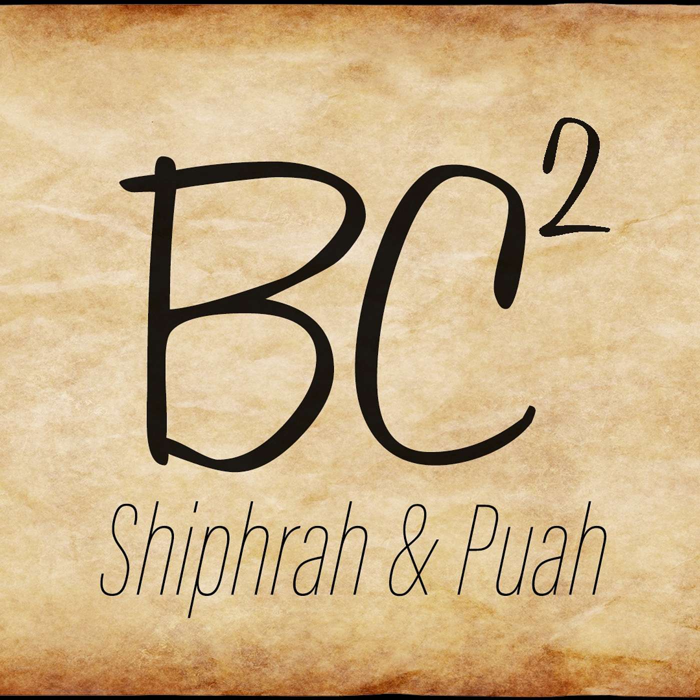 BC²: Shiphrah & Puah