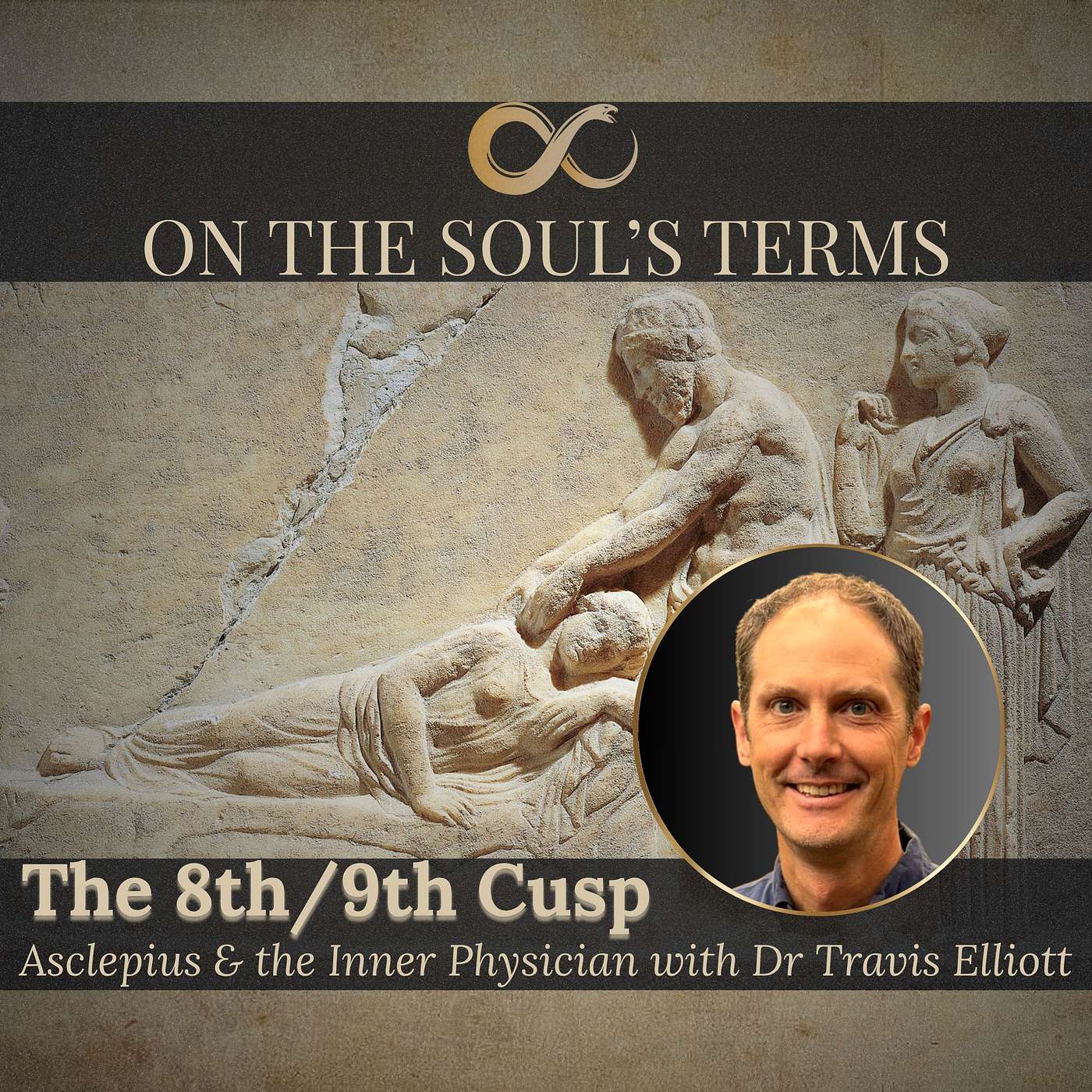 #111 | Dr Travis Elliott | Asclepius on the Cusp of the Eighth & Ninth Houses